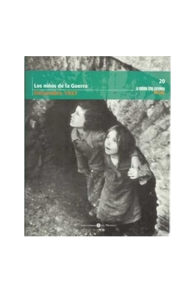 Los niños de la Guerra. Diciembre 1937.